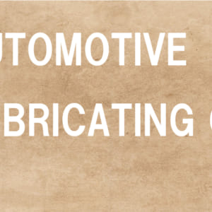 Automotive Lubrication Oils